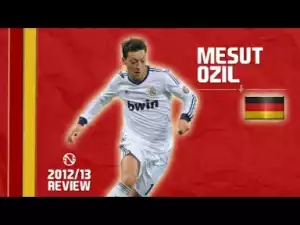 Video: MESUT ÖZIL | Goals, Skills, Assists | Real Madrid | 2012/2013 (HD)